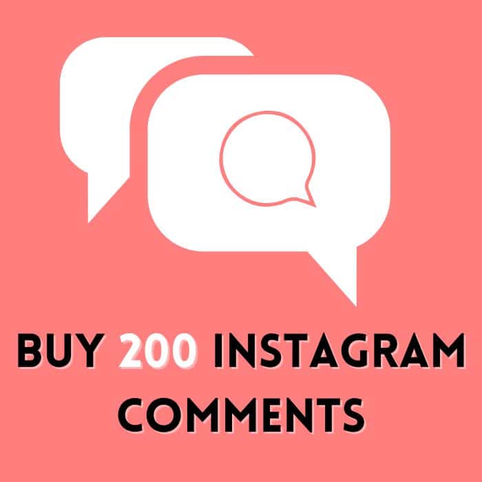 Buy 200 Instagram Comments