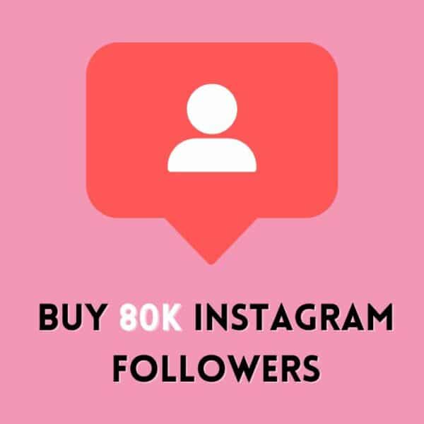 buy 80k Instagram Followers